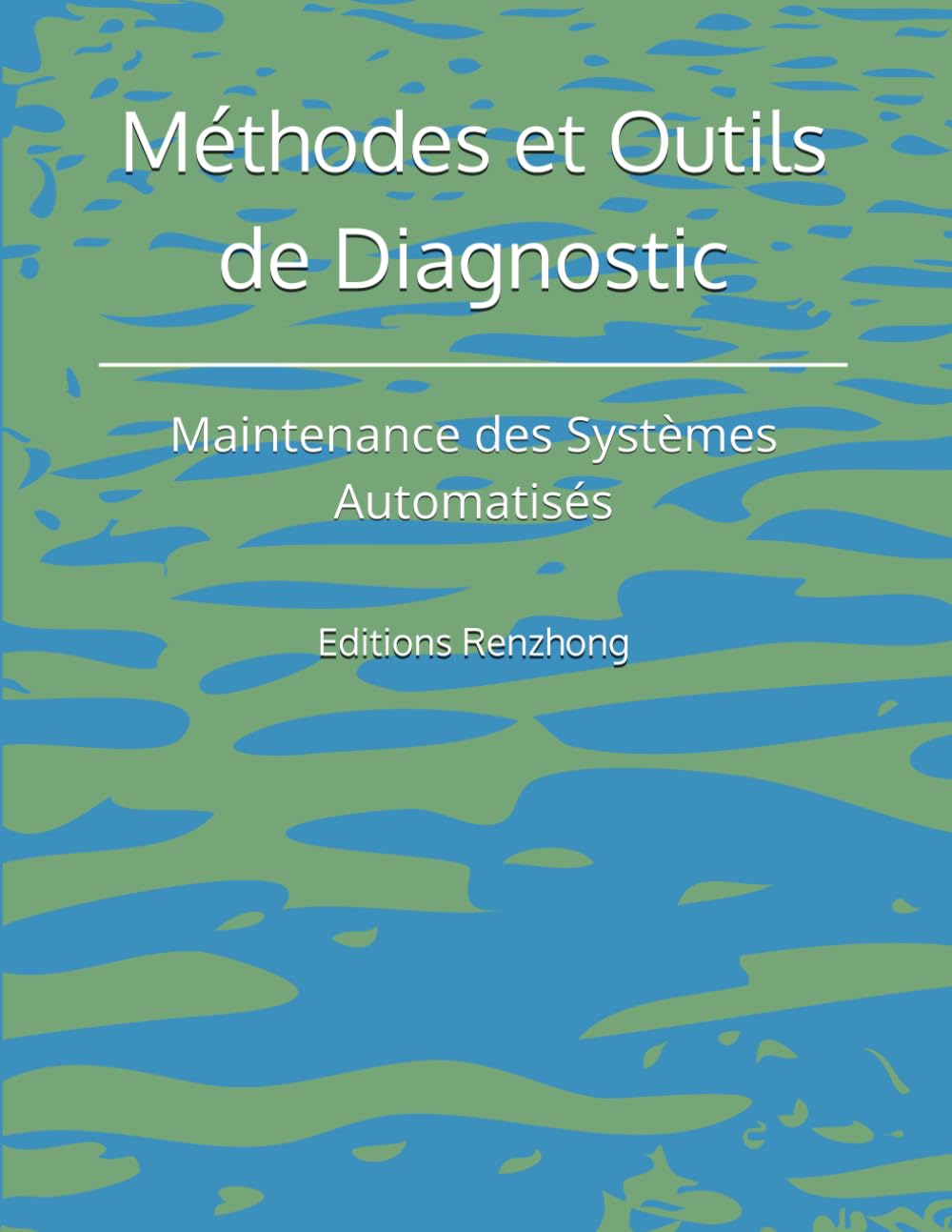 Découvrez les Meilleures Méthodes de Diagnostic pour Maximiser la Maintenance de Vos Systèmes Automatisés