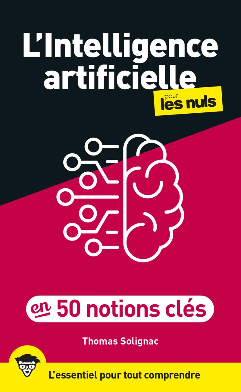 Découvrez l’IA : 50 Concepts Essentiels pour les Nuls
