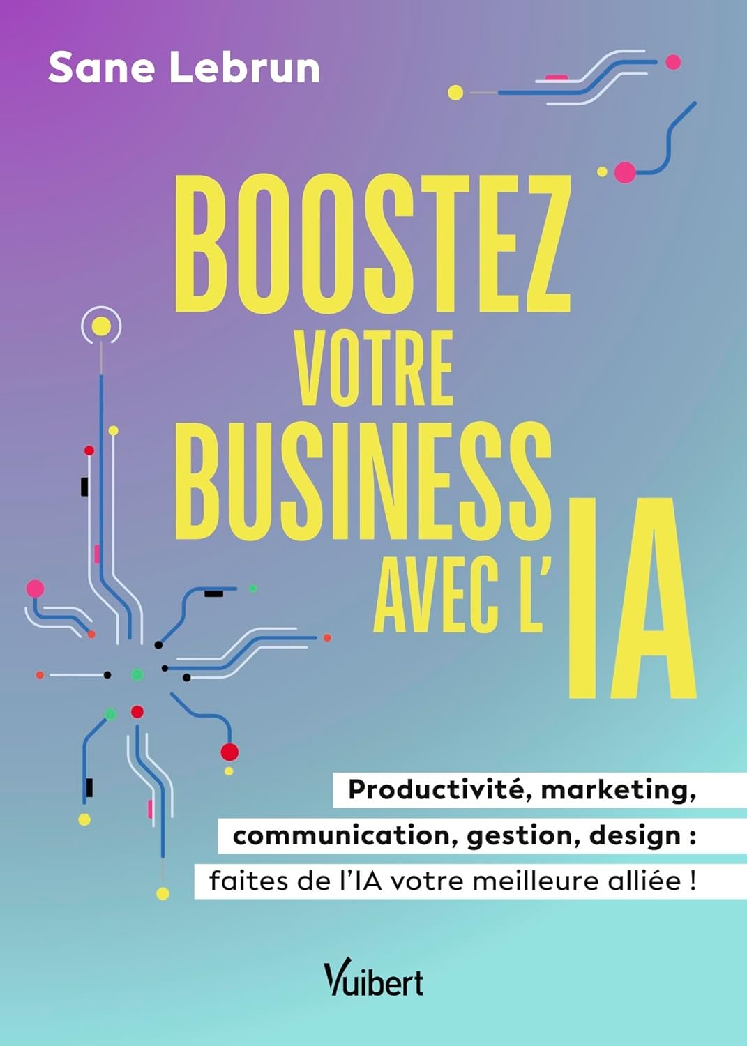 Maximisez votre succès: L’IA, l’alliée incontournable pour votre business!