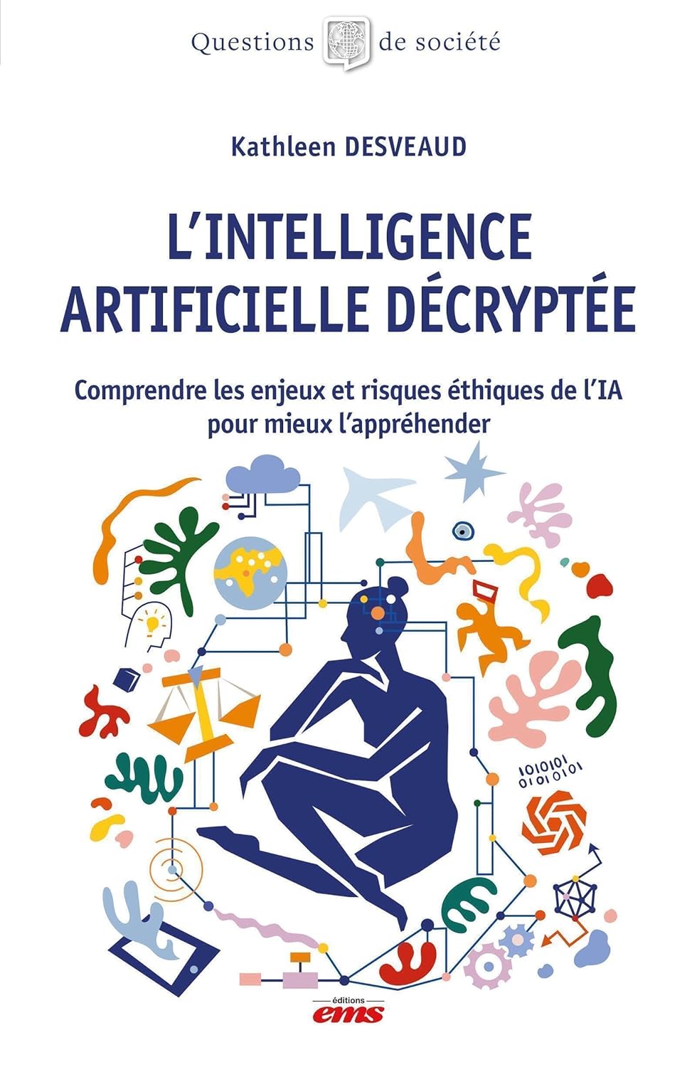 Décrypter l’IA : Risques Éthiques et Enjeux Essentiels