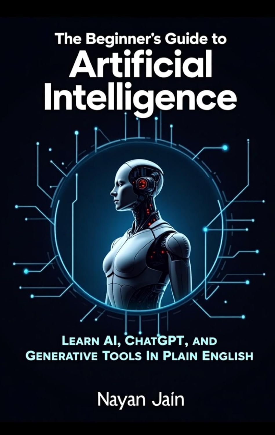 Maîtrisez l’IA : Guide Débutant pour Comprendre l’Intelligence Artificielle et ChatGPT