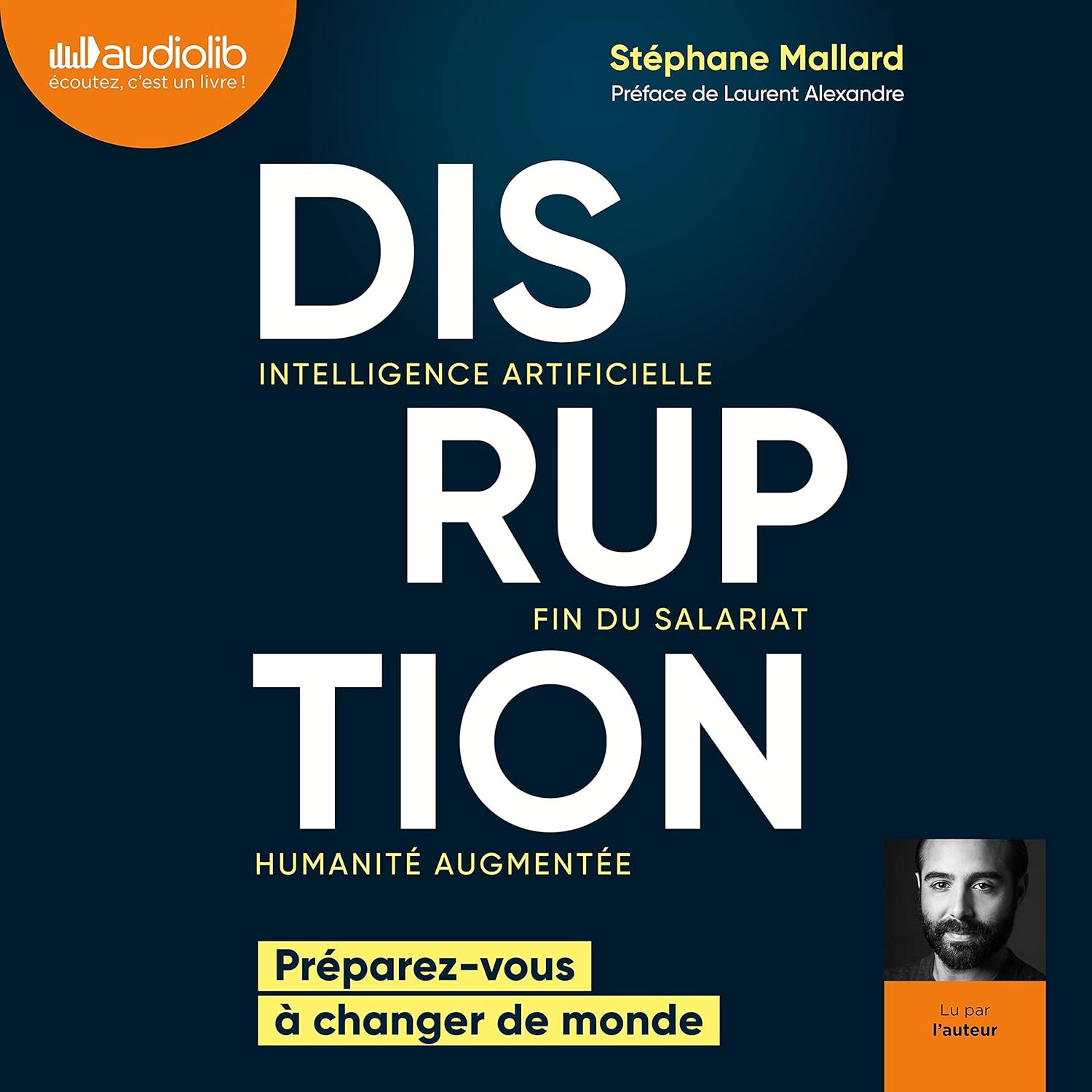 Disruption : Plongée dans l’Avenir de l’Intelligence Artificielle