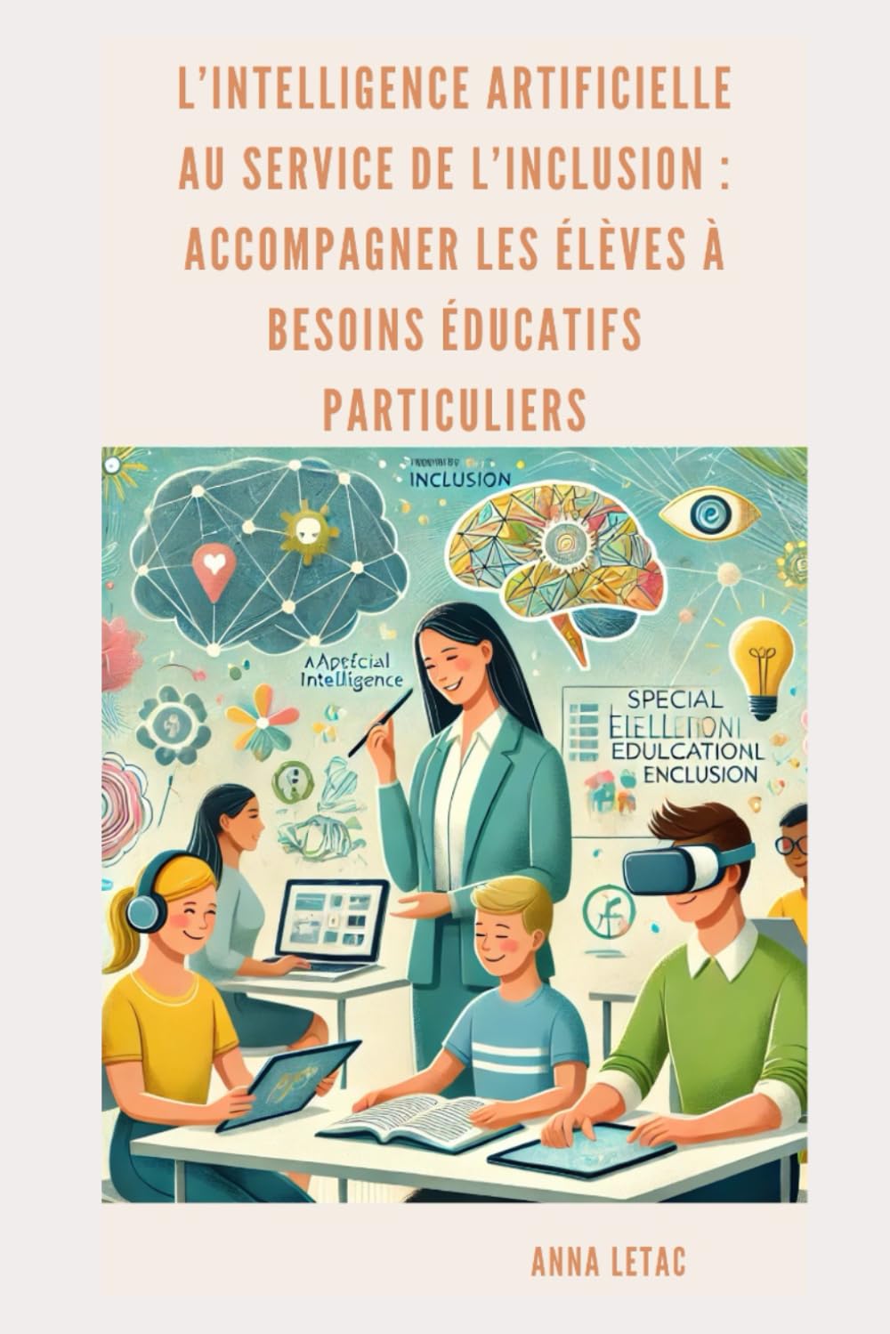 L’intelligence artificielle pour une éducation inclusive : Avis et recommandations