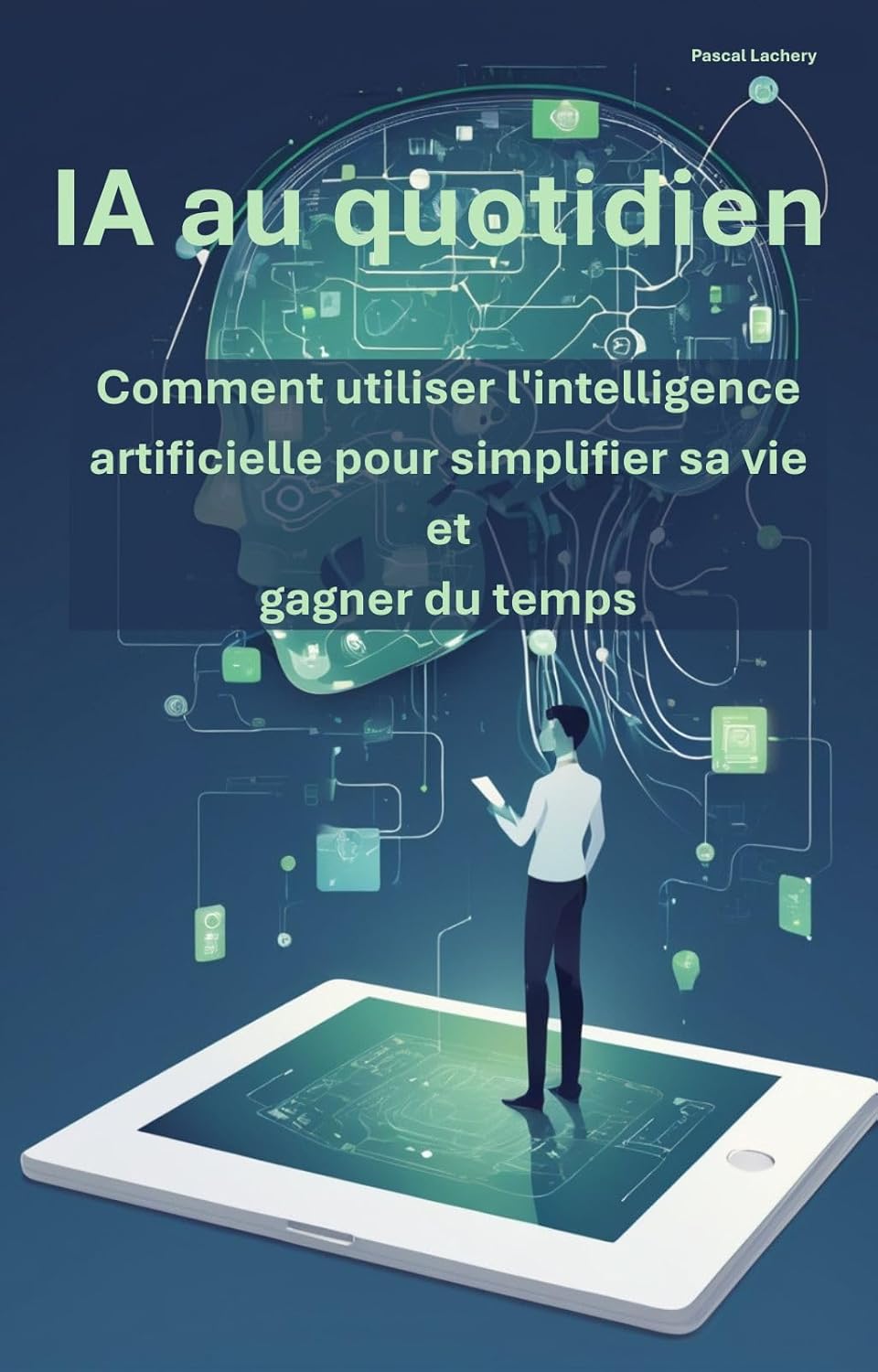 Optimisez Votre Quotidien: Découvrez Comment l’IA Facilite Votre Vie!