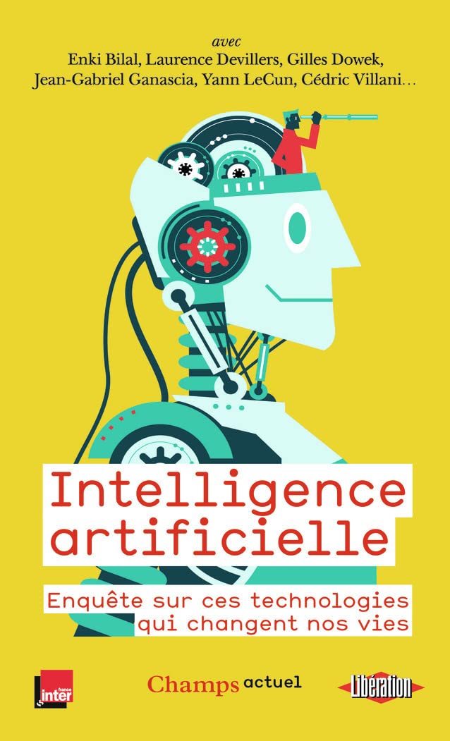 Plongée dans l’Intelligence Artificielle : Votre Guide Sur les Technologies Transformant Nos Vies