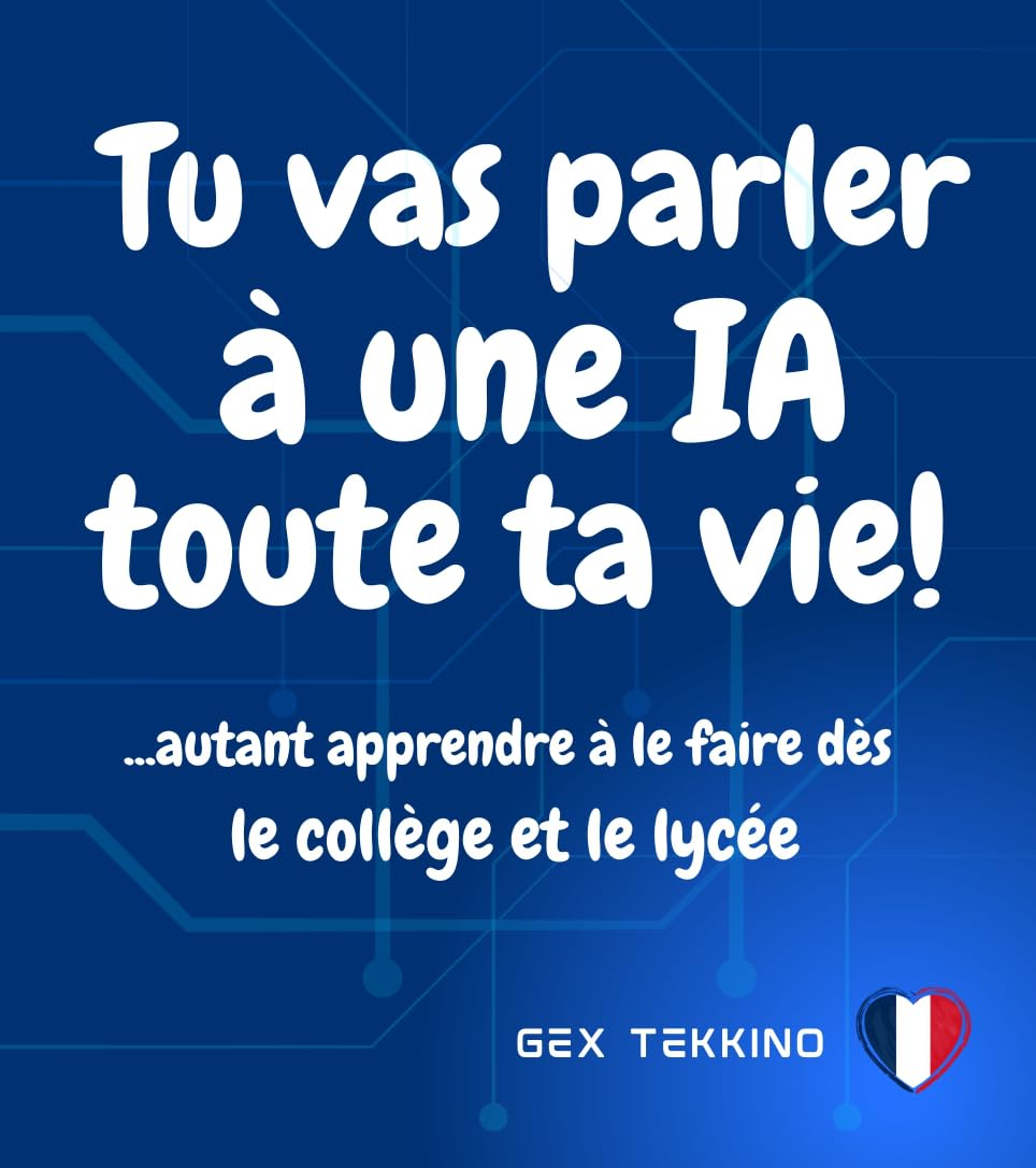 Prépare-toi à l’IA : Le guide essentiel pour la Génération IA au collège et au lycée!